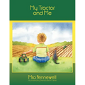 My Tractor and Me