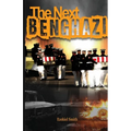 The Next Benghazi