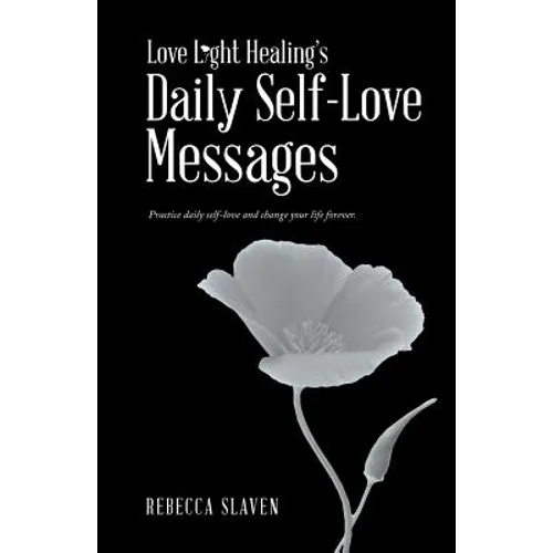 Love Light Healing's Daily Self Love Messages