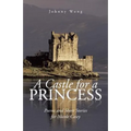 A Castle for a Princess: Poems and Short Stories for Nicole Casey