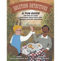 Solution Detectives: A fun guide for kids to learn emotional regulation and problem solving strategies