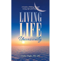 Living Life Unconsciously: A Guide to Waking up and Living Life with Purpose