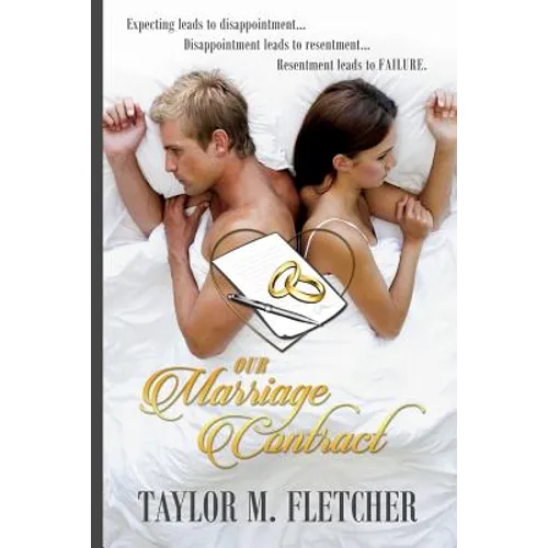 Our Marriage Contract: "Expecting leads to Disappointment.... Disappointment leads to resentment..... Resentment leads to Failure"!