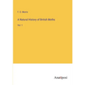 A Natural History of British Moths: Vol. 1