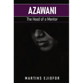 Azawani: The Hood of a Mentor