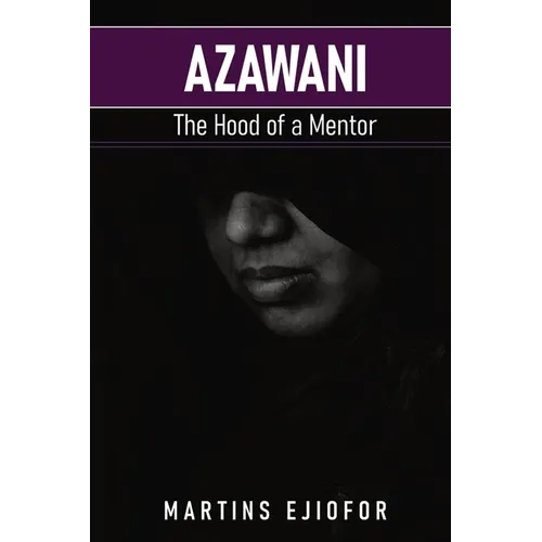 Azawani: The Hood of a Mentor