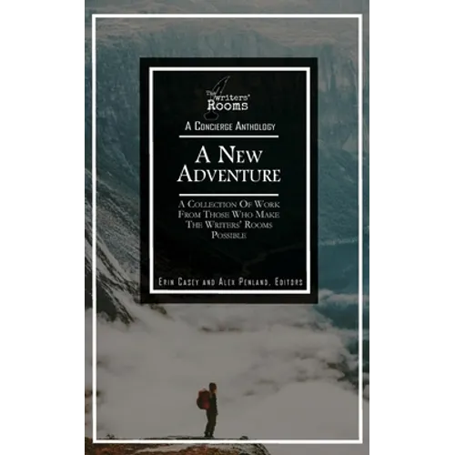 A New Adventure: A Concierge Anthology from The Writer's Rooms