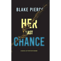 Her Last Chance (A Rachel Gift FBI Suspense Thriller-Book 2)