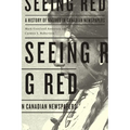 Seeing Red: A History of Natives in Canadian Newspapers