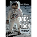 The First Men on the Moon: The Story of Apollo 11