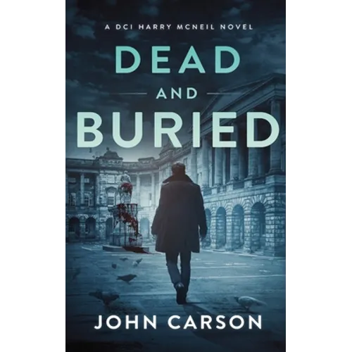 Dead and Buried: A Scottish Detective Mystery