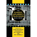 The Classic Children's Television Quiz Book