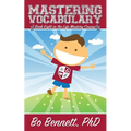 Mastering Vocabulary: Book Eight in the Life Mastery Course