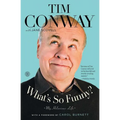 What's So Funny?: My Hilarious Life