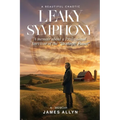 A Beautiful, Chaotic Leaky Symphony