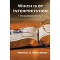 Which is by Interpretation: Hermeneutics