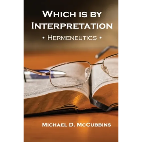Which is by Interpretation: Hermeneutics