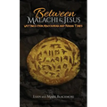 Between Malachi and Jesus: Writings from Maccabean and Roman Times