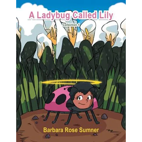 A Ladybug Called Lily