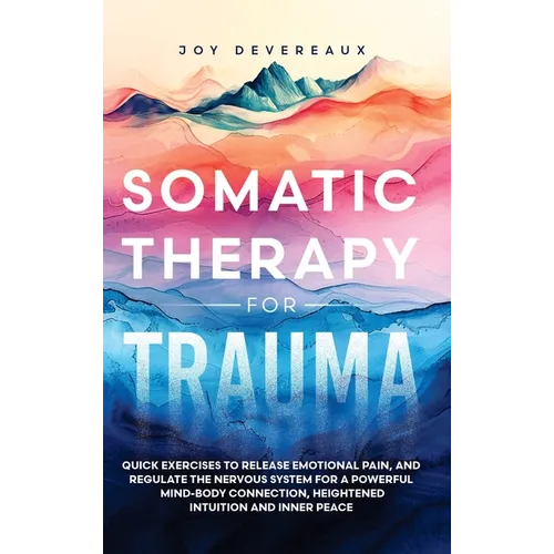 Somatic Therapy for Trauma