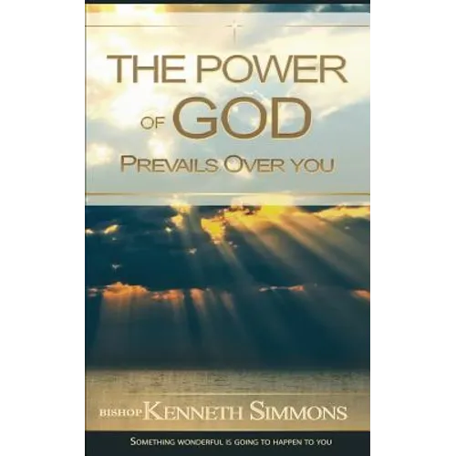 The Power of God Prevails Over You