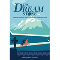 The Dream Stone: A fictional tale about Sam the Dream Stone and his best friend.