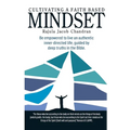 Cultivating a Faith Based Mindset
