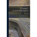 Cosmic Consciousness: The Man-God Whom We Await