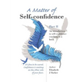 A Matter of Self-confidence - Part II