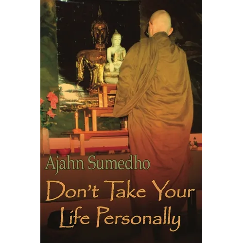 Don't Take Your Life Personally