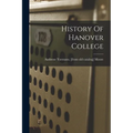 History Of Hanover College