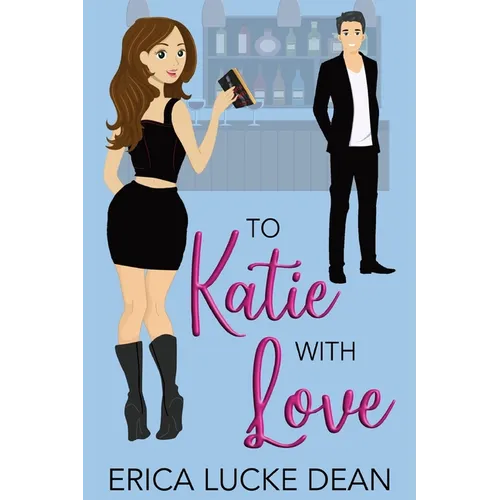 To Katie with Love