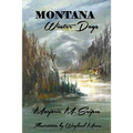 Montana Winter Days