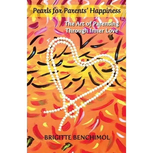 Pearls for Parents' Happiness
