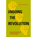 Undoing the Revolution: Comparing Elite Subversion of Peasant Rebellions