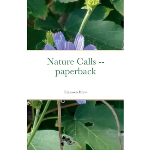 Nature Calls -- paperback