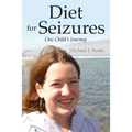 Diet for Seizures: One Child's Journey