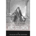 Legends of the Bible: The Life and Legacy of King Solomon