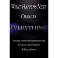 What Happens Next Changes Everything