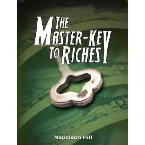 The Master-Key to Riches