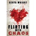 Flirting with Chaos