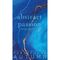 Abstract Passion: Artist Duet #2