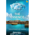 The Essence of Life's Invaluable Principles: Profound Answers to 60+ Questions