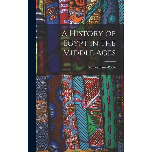 A History of Egypt in the Middle Ages