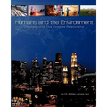 Humans and the Environment: Understanding This Complex Relationship