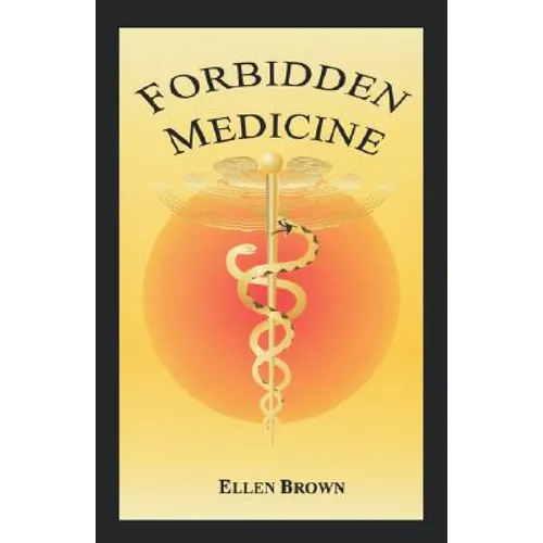 Forbidden Medicine