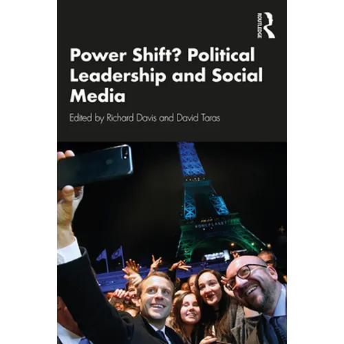 Power Shift? Political Leadership and Social Media