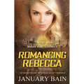 Romancing Rebecca