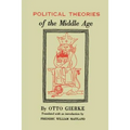 Political Theories of the Middle Age