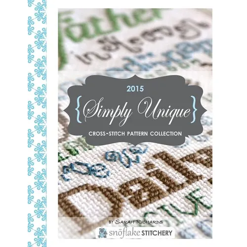Simply Unique Cross-Stitch: 2015 Cross-Stitch Collection